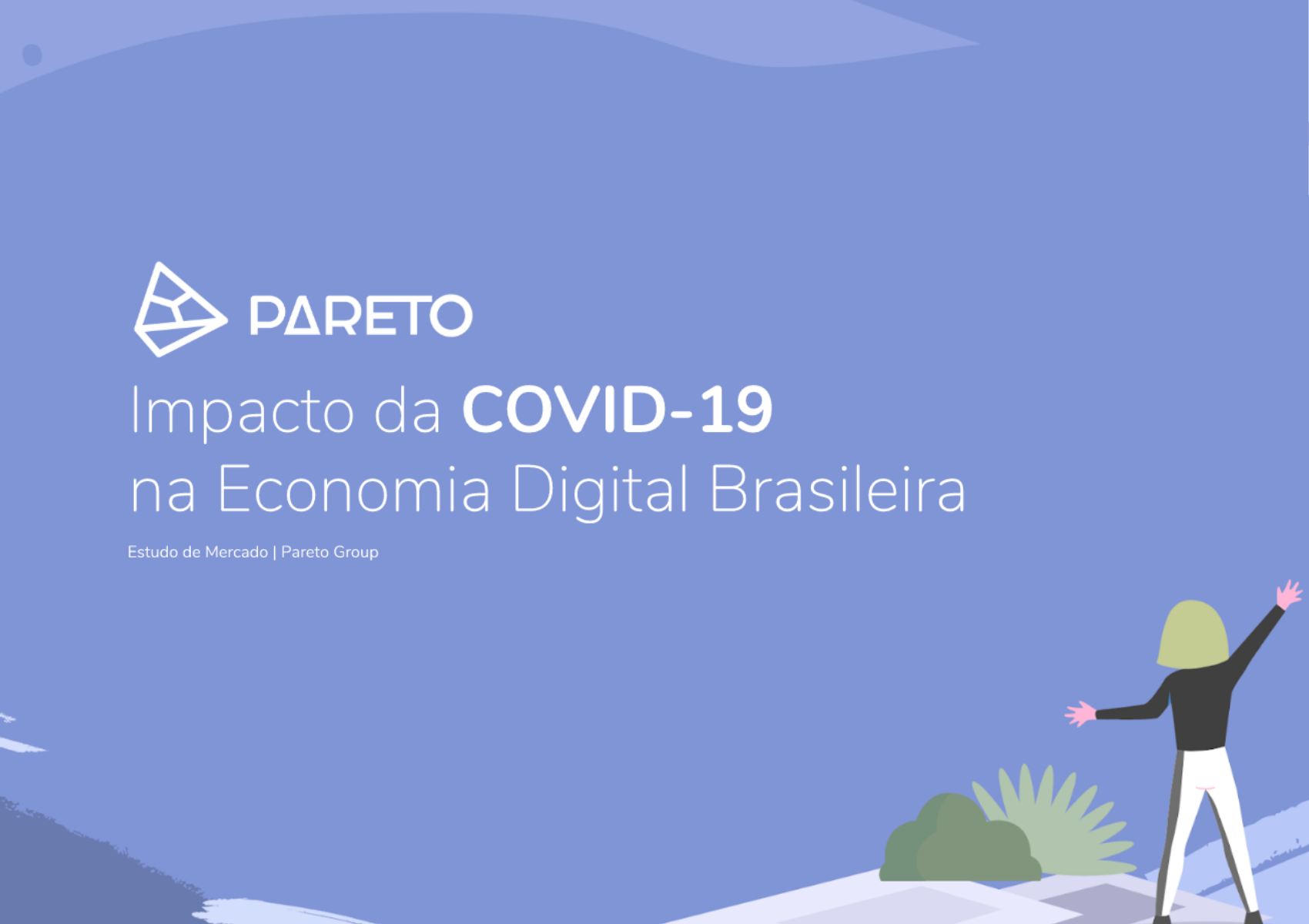 Estudo da Pareto Group sobre o movimento do mercado